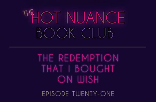 Episode 21: The Redemption That I Bought On Wish