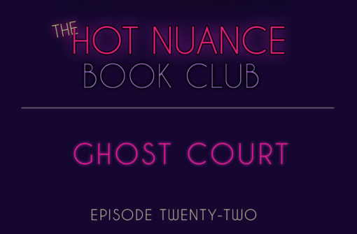 Episode 22: Ghost Court